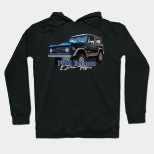 1976 Ford Bronco 2 Door Wagon Hoodie